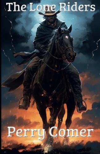The Lone Riders