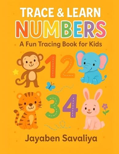 Trace & Learn Numbers: A Fun Tracing Book for Kids