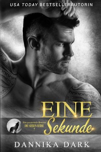 Eine Sekunde: Eine paranormale Romanze