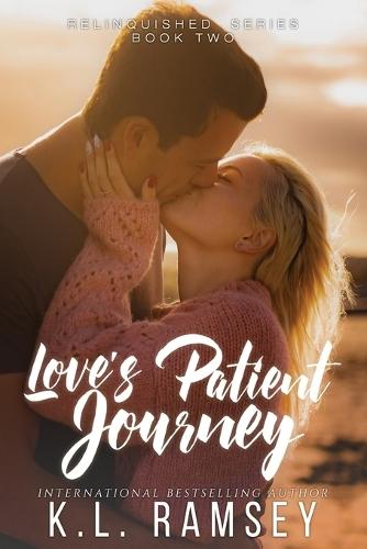 Love's Patient Journey: Second Chance Romance, Surprise Baby, Military Alpha, Age Gap