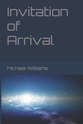 Invitation of Arrival: First Contact