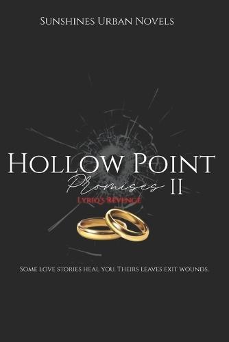 Hollow Point Promises II