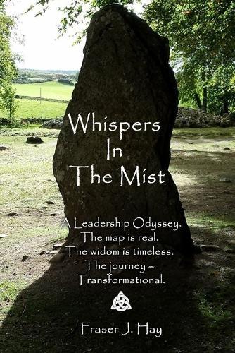 Whispers in the Mist: A Leadership Odyssey