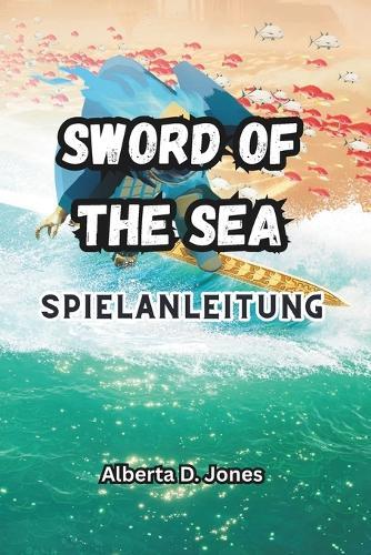 Sword of the Sea Spielanleitung: Meistere Strategien, decke Geheimnisse auf, besiege Leviathane und erobere die Nekropole