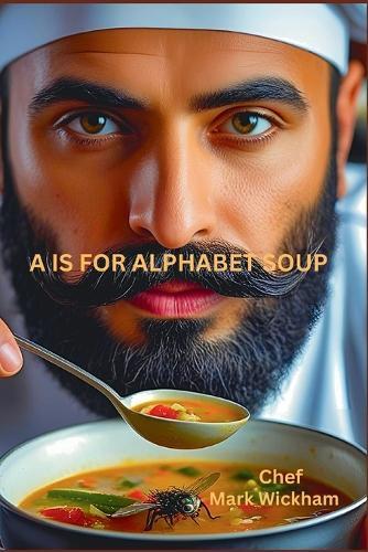 A Is For Alphabet Soup
