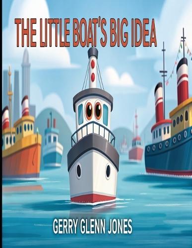 The Little Boat's Big Idea
