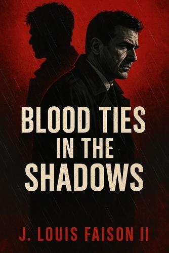 Blood Ties in the Shadows