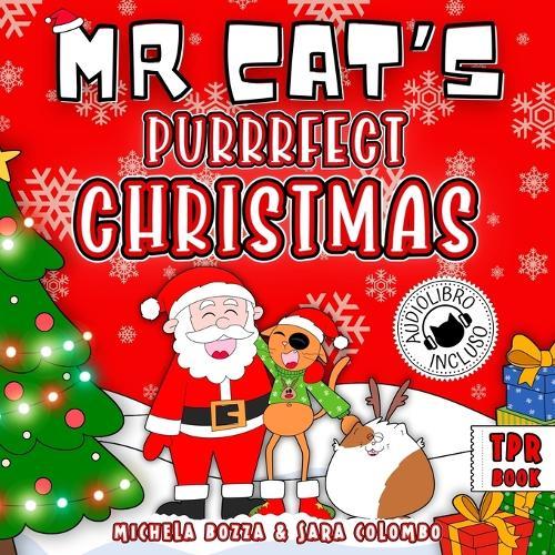 MR Cat's Purrrfect Christmas: Impara l'inglese divertendoti con lo Storytelling, per bambini della Scuola dell'Infanzia e della Scuola Primaria