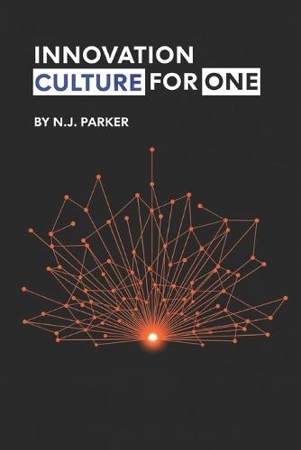 Innovation Culture for One: How Solopreneurs Build Big Ideas Without Big Teams