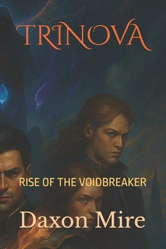 Trinova: Rise of the Voidbreaker