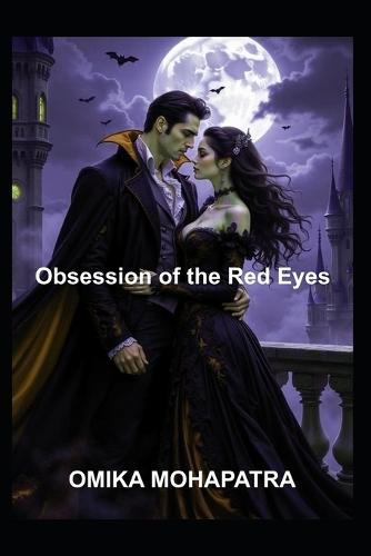 Obsession of the Red Eyes