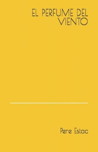 El Perfume del Viento