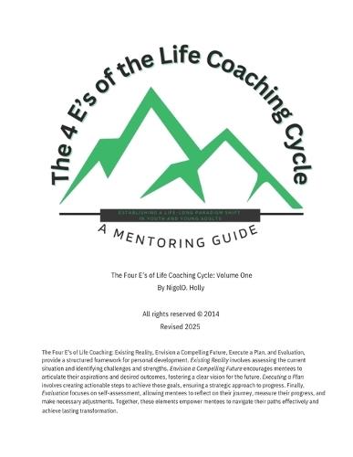 The 4 E's of Life Coaching Cycle: A Mentoring Guide