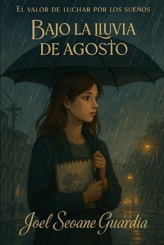 Bajo la lluvia de agosto