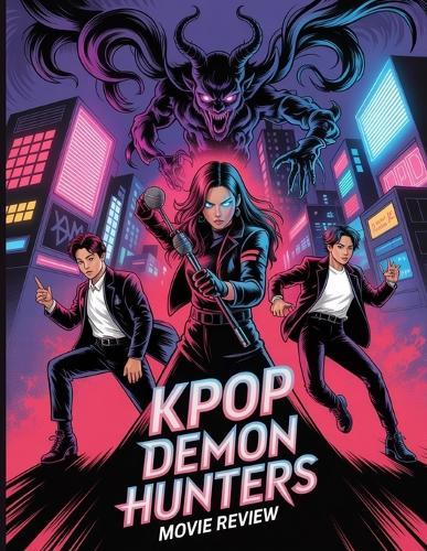 KPop Demon Hunters Movie Review: Ein tiefer Einblick in die Besetzung des Films, das Produktionsdrama und die Lieder, mit denen alles begann