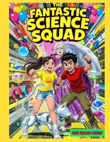 The Fantastic Science Squad
