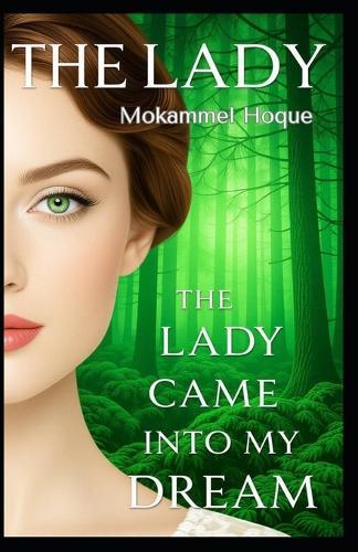 The Lady Came Into My Dream