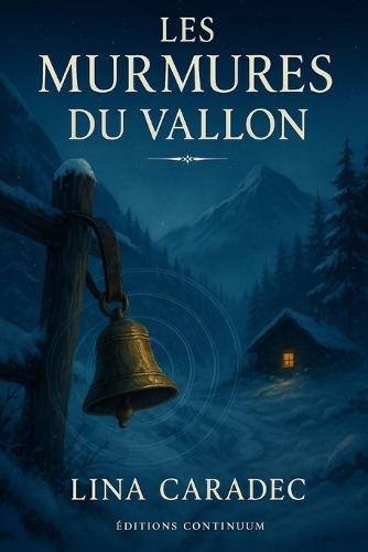 Les Murmures du Vallon