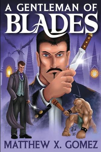 A Gentleman of Blades