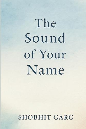 The Sound of Your Name
