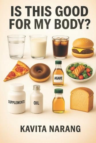 Is This Good for My Body?