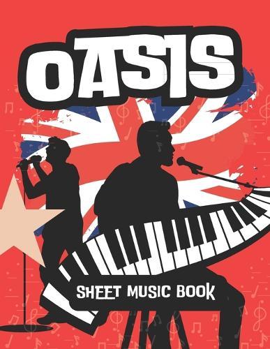 The Ultimate Oasis Piano Songbook: 7 Timeless Hits