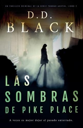 Las sombras de Pike Place