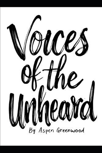Voices of the Unheard: Poems on Society, Struggle, and Hope: A Contemporary Poetry Collection Exploring Inequality, Resilience, and the Human Spirit