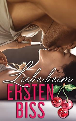 Liebe beim ersten Biss