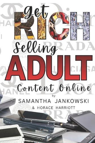 Get Rich Selling Adult Content Online