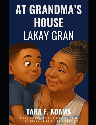 At Grandma's House Lakay Gran