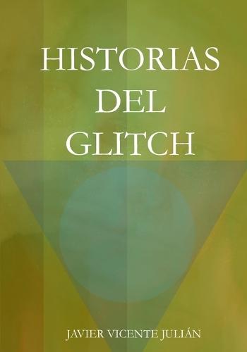 Historias del glitch