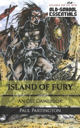 Island of Fury: An OSE Gamebook