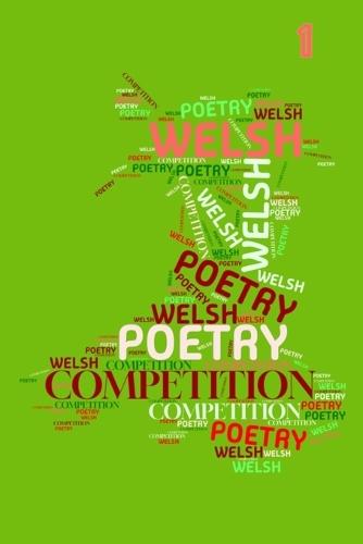 Welsh Poetry Competition Anthology 2007-2011
