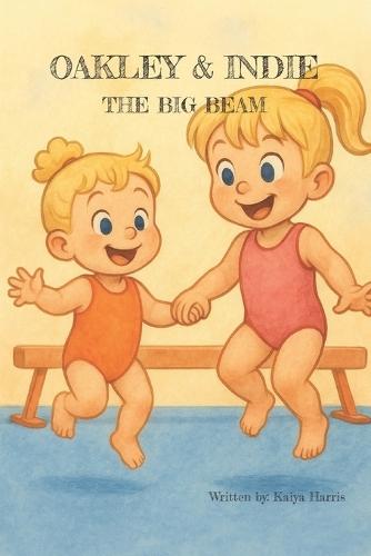 Oakley & Indie The Big Beam