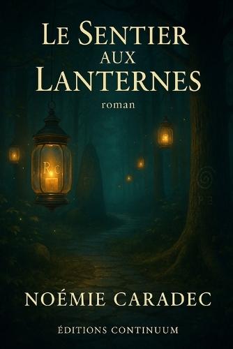 Le Sentier aux Lanternes
