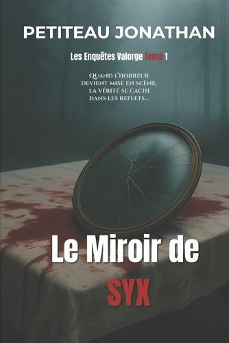 Le Miroir de SYX