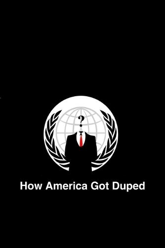 How America Got Duped