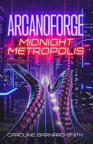 Arcanoforge: Midnight Metropolis