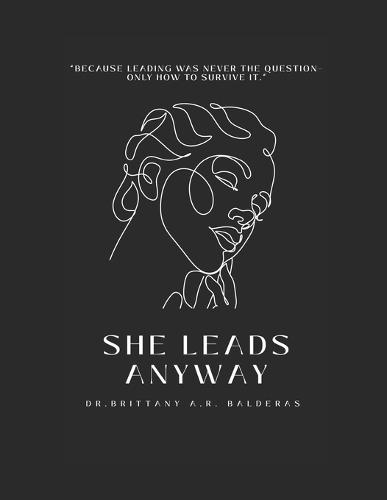 She Leads Anyway
