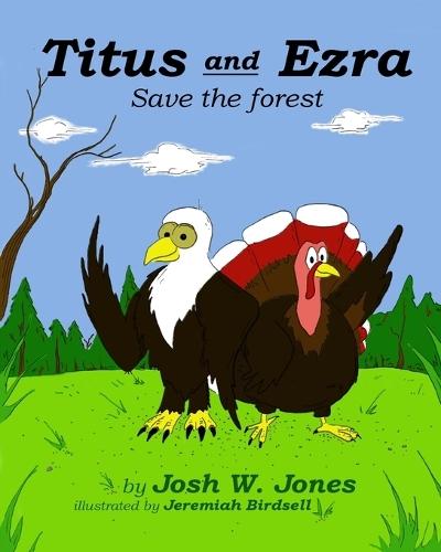 Titus and Ezra: Save the forest