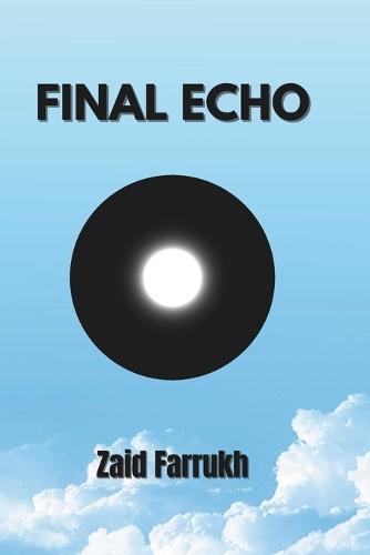 Final Echo: Can Ellis and Aster expose the government? Join him on this incredible journey to justice!