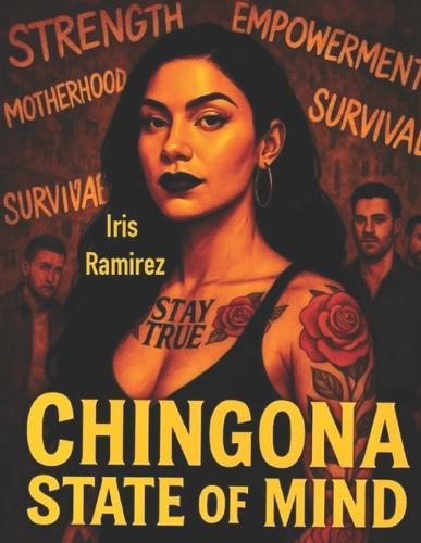 Chingona State Of Mind: Part II