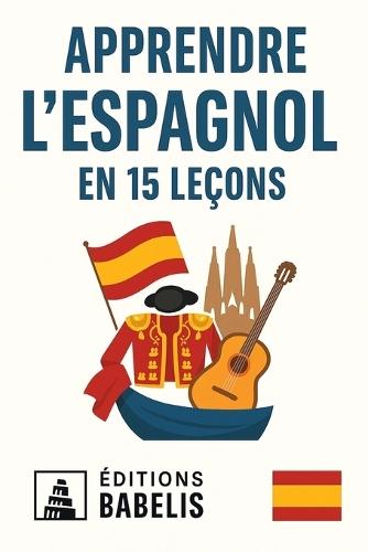Apprendre l'espagnol en 15 leçons