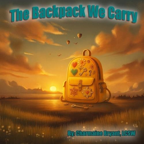 The Backpack We Carry