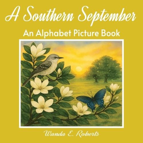 A Southern September: An Alphabet Picture Book