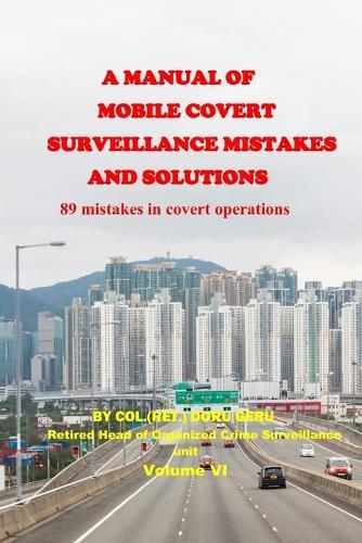 A Manual of Mobile Surveillance Mistakes