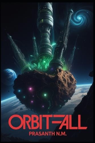 Orbitfall: An asteroid carries a self-replicating alien factory