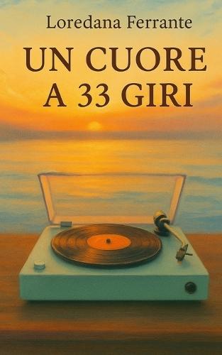 Un cuore a 33 giri