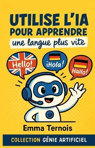 Utilise l'IA pour apprendre une langue plus vite: une boîte à outils moderne, conçue pour t'aider à parler une langue avec plaisir, confiance... et un soupçon d'IA.